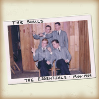 The Souls - The Essentials 1966-1969