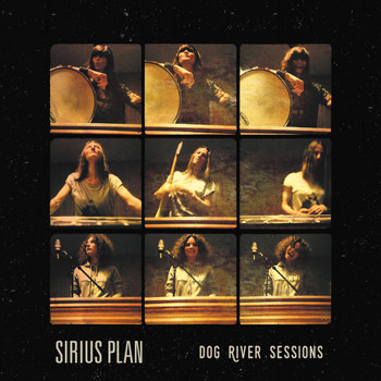 Sirius Plan - Dog River Sessions