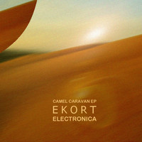 Ekort - Camel Caravan EP