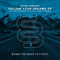 Givor Paradis - Follow Your Dreams EP