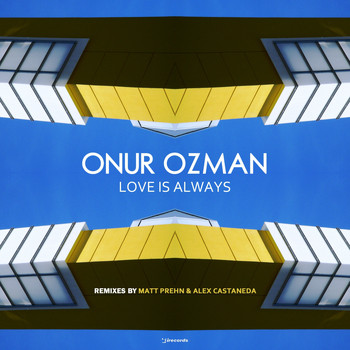 Onur Ozman - Love Is Always