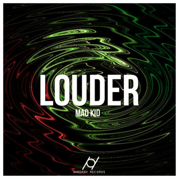 Mad Kid - Louder