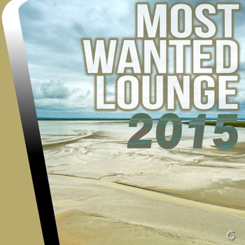 Various Artists - Most Wanted Lounge 2015