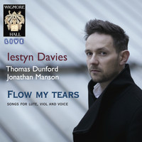 Iestyn Davies - Flow My Tears - Songs For Lute, Viol and Voice - Wigmore Hall Live