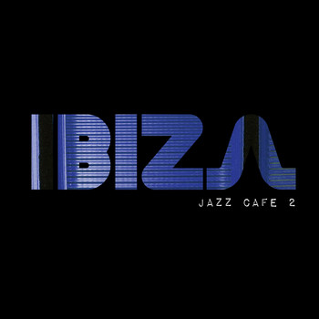 Various Artists - Ibiza Jazz Cafe, Vol. 2