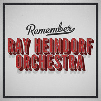Ray Heindorf Orchestra - Remember