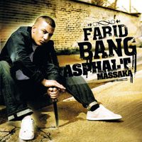 Farid Bang - Asphalt Massaka (Explicit)