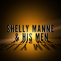 Shelly Manne & His Men - Rhythm & Jazz Riffs