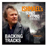 Ishmael - Ishmael's Songs & Hymns: Backing Tracks