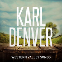 Karl Denver - Western Valley Songs