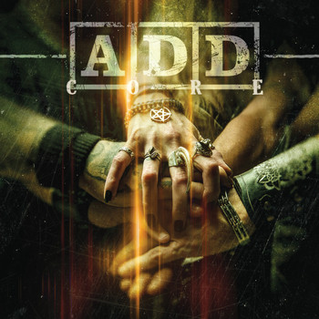 A.D.D. - Core