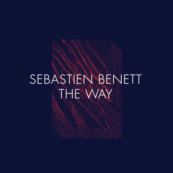 Sébastien Benett - The Way