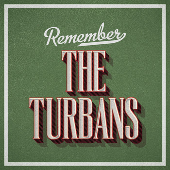 The Turbans - Remember