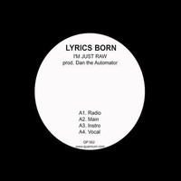 Lyrics Born - I'm Just Raw / Pack up Remix (Explicit)