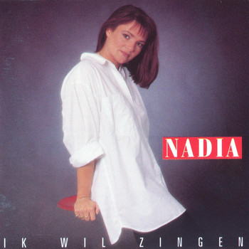 Nadia - Ik Wil Zingen