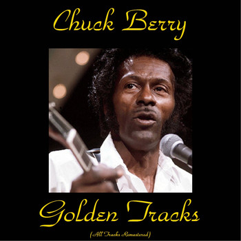 Chuck Berry - Chuck Berry Golden Tracks