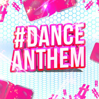 Dance Anthem - #danceanthem