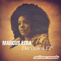Marcus Ezra - Decisions EP