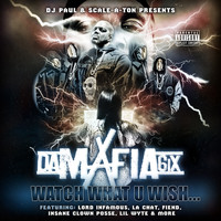 Da Mafia 6ix - Watch What U Wish... (Explicit)