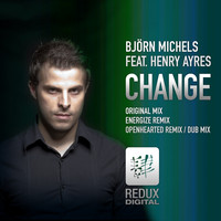 Bjoern Michels feat. Henry Ayres - Change