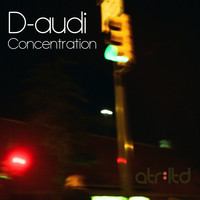 D-Audi - Concentration EP