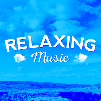 Best Relaxation Music - Relaxing Music