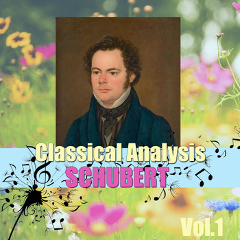 Various Artists - Classical Analysis: Schubert, Vol.1