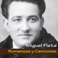 Miguel Fleta - Romanzas y Canciones