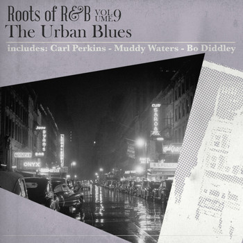 Various Artists - Roots of R & B, Vol. 9 - The Urban Blues