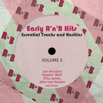 Various Artists - Early R 'N' B Hits, Essential Tracks and Rarities, Vol. 5