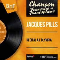 Jacques Pills - Récital à l'Olympia