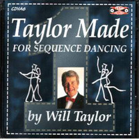 Will Taylor - Taylor Made For Sequence Dancing Vol 1