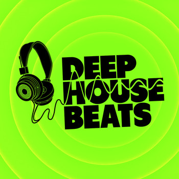 Deep House - Deep House Beats