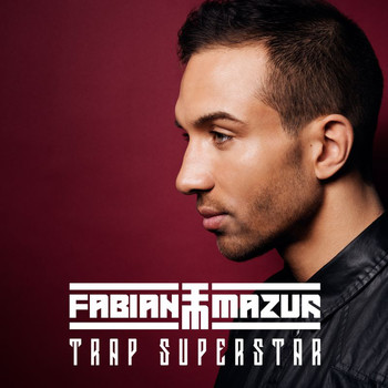 Fabian Mazur - Trap Superstar (Explicit)