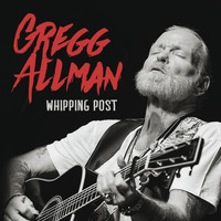 Gregg Allman - Whipping Post (Live)