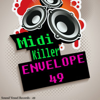 Midi Killer - Envelope 49