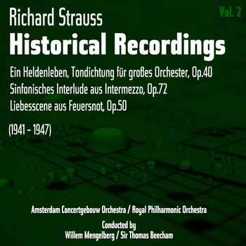 Orchestra Del Teatro Alla Scala Di Milano - Richard Strauss: Historical Recordings, Volume 2 (1941 - 1947)