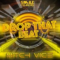 Mitch Vice - Drop That Beat