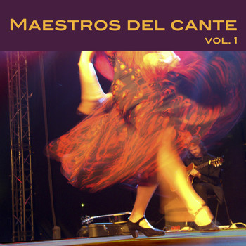 Various Artists - Maestros del Cante, Vol. 1