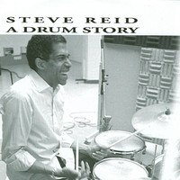 Steve Reid - A Drum Story