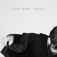 Lucas Nord - Voices (Remixes)