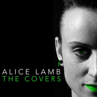 Alice Lamb - The Covers
