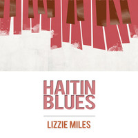 Lizzie Miles - Haitian Blues