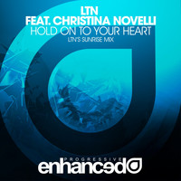 LTN feat. Christina Novelli - Hold On To Your Heart