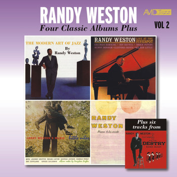 Randy Weston - Four Classic Albums Plus: The Modern Art of Jazz / Piano a La Mode / Little Niles / Live at the Five Spot (Remastered)