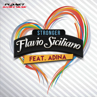 Flavio Siciliano Feat. Adina - Stronger