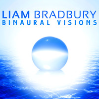 Liam Bradbury - Binaural Visions