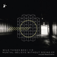 Muntal - Believe Without Seeing