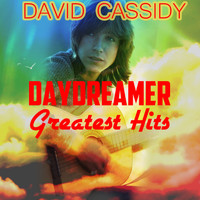 David Cassidy - Daydreamer - The Greatest Hits