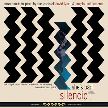 Silencio - She's Bad